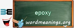 WordMeaning blackboard for epoxy